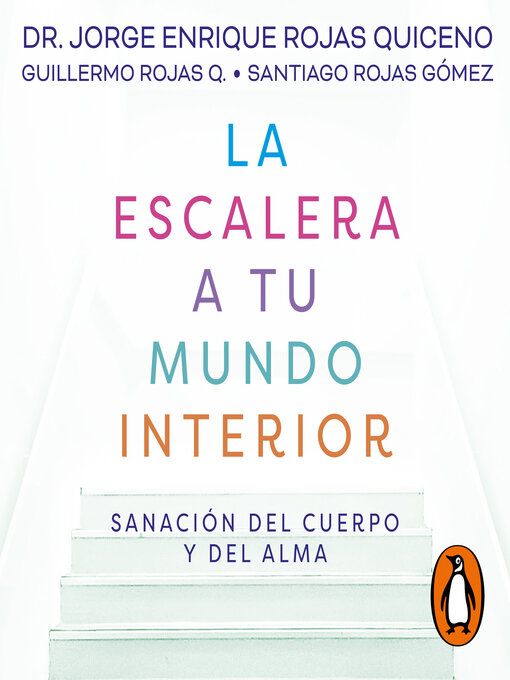 Title details for La escalera a tu mundo interior by Dr. Jorge Enrique Rojas - Available